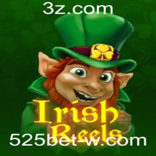 Explorando o Mundo Vibrante de Irish Reels em 525bet